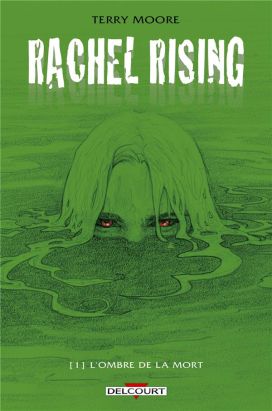 Rachel Rising Tome 1 - Dans l'ombre de la mort