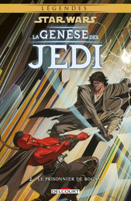 Star wars - la genèse des Jedi tome 2