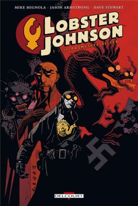 Lobster Johnson tome 1 - le Prométhée de fer