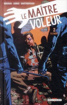 Le Maître voleur Tome 2 - À l'aide !