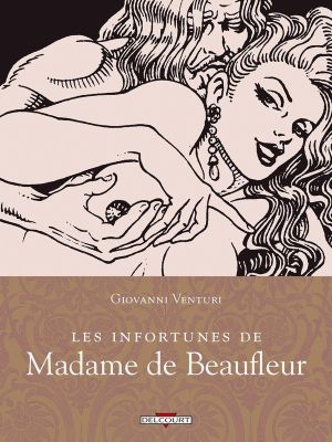 Les Infortunes De Madame De Beaufleur Les Infortunes De Madame De Beaufleur