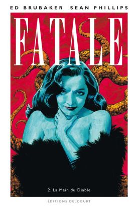 fatale Tome 2 : la main du diable