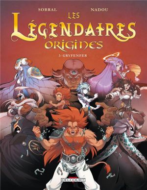 Les légendaires - origines tome 3