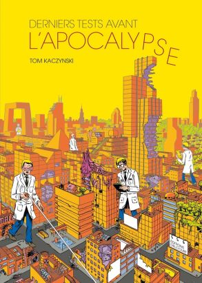 derniers tests avant l'apocalypse