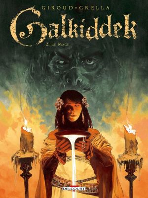 Galkiddek tome 2 - Le Mage