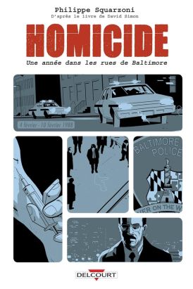 Homicide - Une année dans les rues de Baltimore tome 2