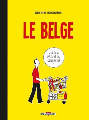 le belge tome 1