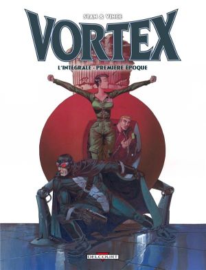 vortex - intégrale tome 1 - première époque