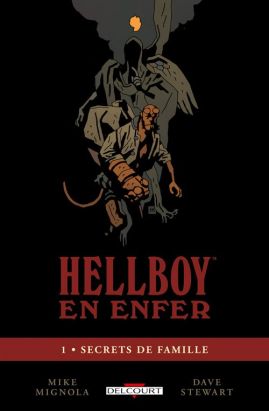 Hellboy en enfer Tome 1 - Secrets de famille