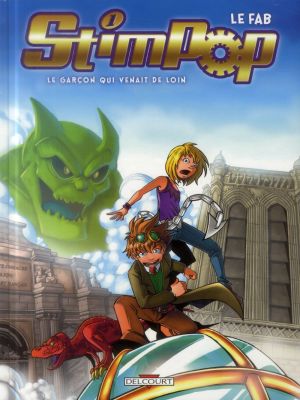 Stimpop Tome 1 - Le Garçon qui venait de loin