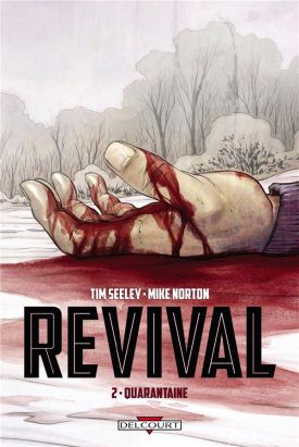revival tome 2 - quarantaine