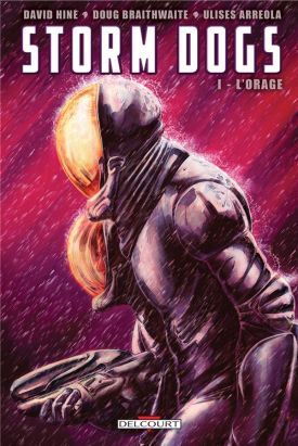 Storm Dogs Tome 1 - L'Orage