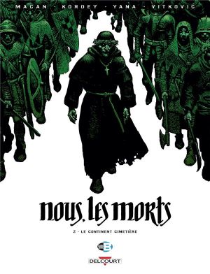 Nous, les morts tome 2