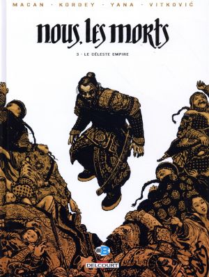 Nous, les morts tome 3