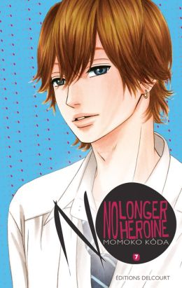 No Longer Heroine Tome 7 No Longer Heroine Tome 7