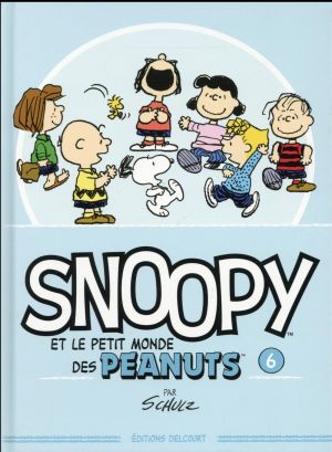 Snoopy et le petit monde des Peanuts tome 6