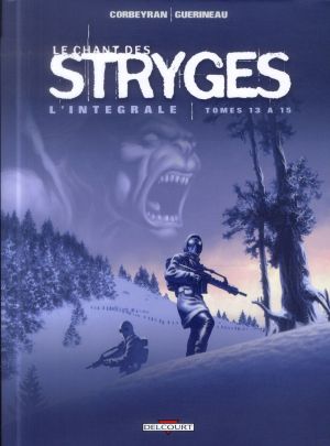 Le Chant des Stryges - Intégrale Tome 13 à Tome 15 Le Chant des Stryges - Intégrale Tome 13 à Tome 15