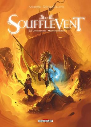 Le soufflevent tome 2