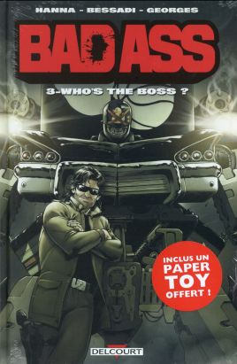 Bad Ass tome 3 - Who's the Boss ?