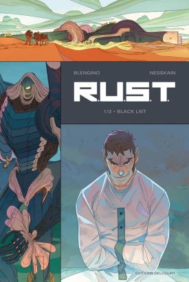 R.U.S.T. tome 1