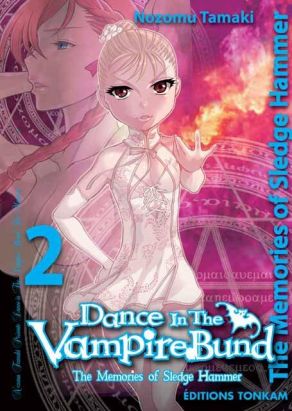 Dance in the Vampire Bund - Sledge Hammer tome 2