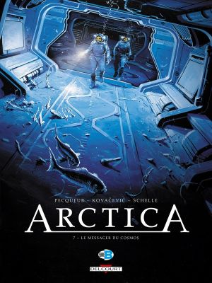 Arctica tome 7 - Le Messager du cosmos