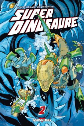 super dinosaure tome 2