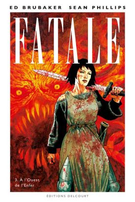 Fatale tome 3 - À l'Ouest de l'Enfer
