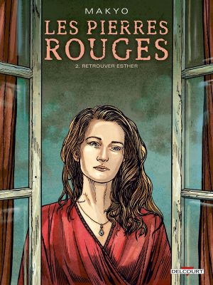 Les pierres rouges tome 2