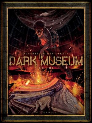 Dark museum tome 2 - le cri