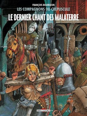 Les Compagnons du crépuscule tome 3 - Le Dernier Chant des Malaterre