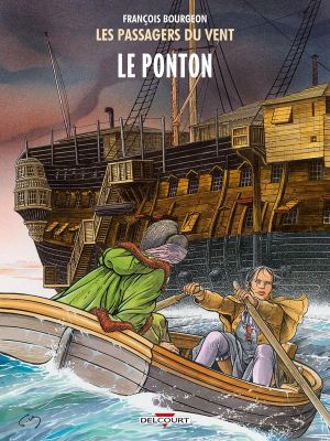 Les Passagers du vent tome 2 - Le Ponton
