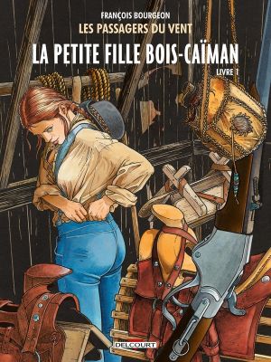 Les Passagers du vent tome 6 - La Petite Fille Bois-Caïman - Livre 1