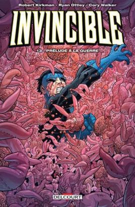Invincible tome 13 - Prélude à la guerre