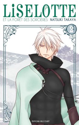 Liselotte et la forêt des sorcières tome 2