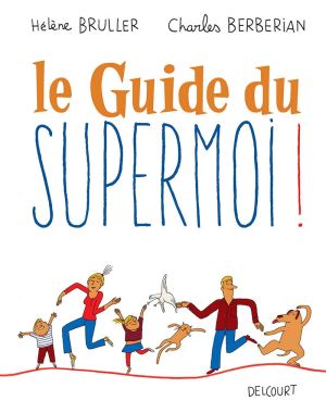 Le guide du supermoi