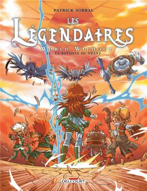 Les Légendaires tome 21 - La bataille du néant