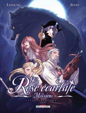 La rose écarlate - missions tome 5