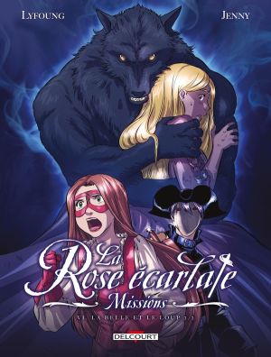 La rose écarlate - missions tome 6