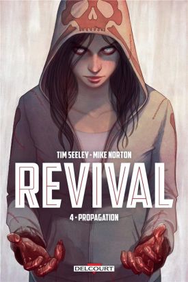 Revival tome 4 - Propagation