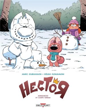 Hector tome 1 - Manigances et coups tordus Hector tome 1 - Manigances et coups tordus