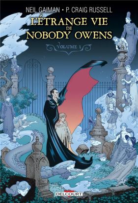 L'étrange vie de Nobody Owens tome 1