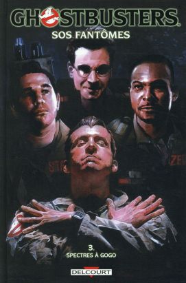 Ghostbusters tome 3