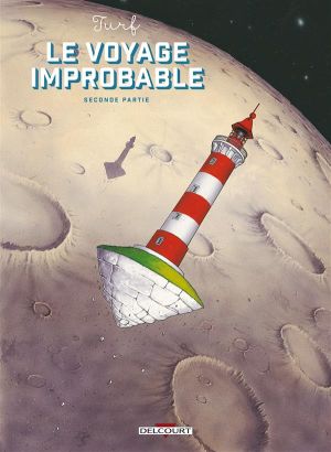 Le Voyage improbable tome 2