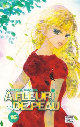 À fleur de peau tome 16