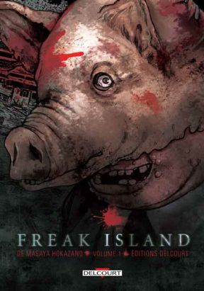 Freak Island tome 1