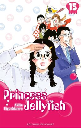 Princess Jellyfish tome 15
