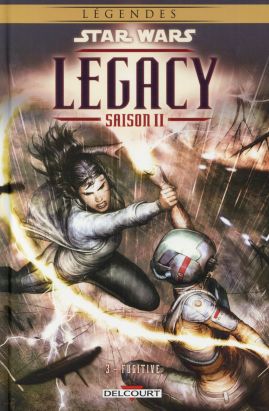 Star Wars - Legacy Saison II tome 3 - Fugitive