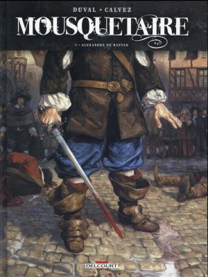 Mousquetaire tome 1