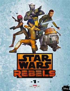 Star Wars - Rebels tome 1 Star Wars - Rebels tome 1